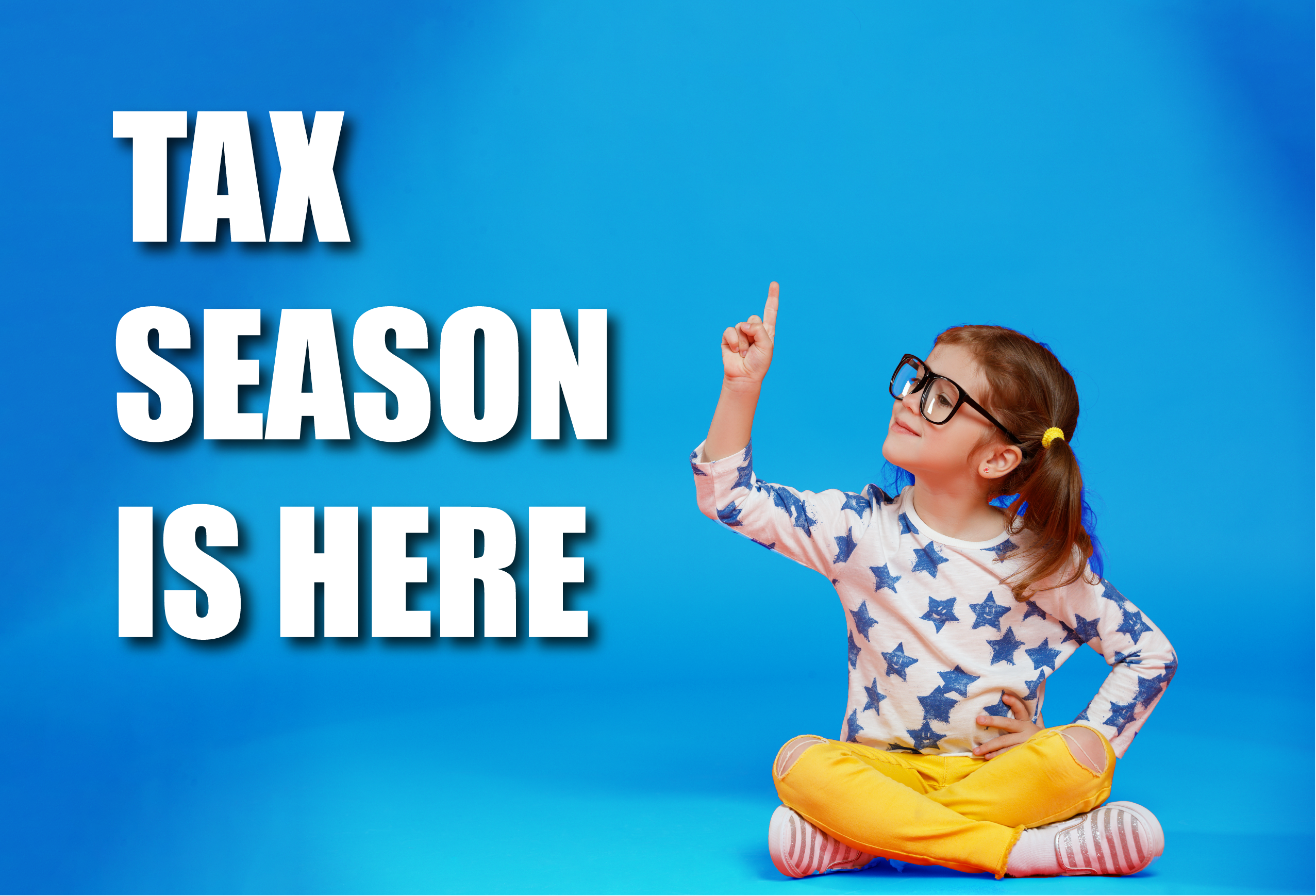 Tax Season Is Here