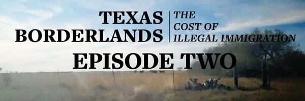 Texas Borderlands Ep.2 Thumbnail